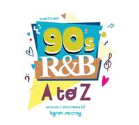 90's R&B - A to Z