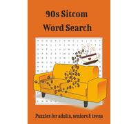 90s Sitcom word search puzzles book: Easy-to-Read Word Search Puzzles Inspired by 90s TV Comedy (6x9 inches, 110 pages) 55 puzzles. Gift for families, vacations, holidays, and free times.