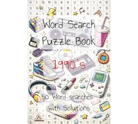 90s Word Search Book: Word search Puzzle with Easy to Read 1990s| 6x9 inches, 100 pages | 50 Puzzles with Solutions