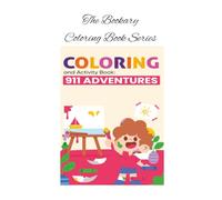 911 Adventures Coloring and Activity Book: A Retro Guide to Emergency Awareness for Kids