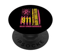 911 Dispacciare la speranza - Dispatcher per la consapevolezza del cancro al seno PopSockets PopGrip Adesivo