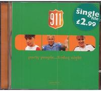 911 - Party People...Friday Night