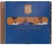 911 - Party People ... Friday Night [CD 2] [CD 2]