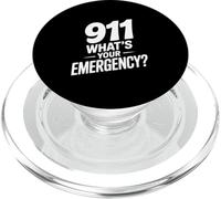 911 Qual è la tua emergenza Divertente umorismo del primo soccorritore PopSockets PopGrip per MagSafe