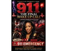 911: the final wake up call: The final trumpet before midnight