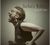 9116011 Audio Cd Barbara Weldens - Le Grand H De L'Homme