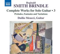 9154824 Audio Cd Duilio Meucci: Reginald Smith Brindle - Complete Works For Solo