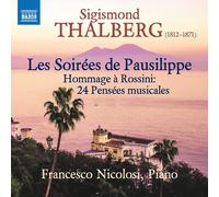 9154824 Audio Cd Sigismond Thalberg - Les Soirees De Pausilippe