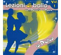 9159808 Audio Cd Lezioni Di Ballo Con Rossella e Paolo: Vol.1 Polka