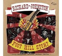 9159808 Audio Cd Richard Johnston - Foot Hill Stomp
