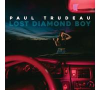 9163959 Audio Cd Paul Trudeau - Lost Diamond Boy