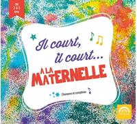 9187169 Audio Cd Il Court Il Court... A La Maternelle / Various