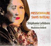 9195381 Audio Cd Stephanie Lefebvre - Missionnaire Sans Bateau