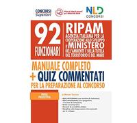 92 Funzionari RIPAM: manuale completo + quiz commentati per la preparazione al concorso