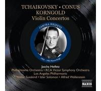 9265567 Audio Cd Jascha Heifetz: Violin Concertos - Tchaikovsky, Conus, Korngold