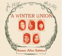 9265568 Audio Cd A Winter Union - Sooner After Solstice - A Transatlantic Folk C