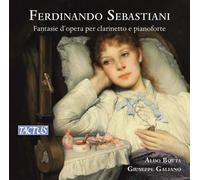 9265568 Audio Cd Ferdinado Sebastiani - Fantasie D'opera Per Clarinetto E Pianof