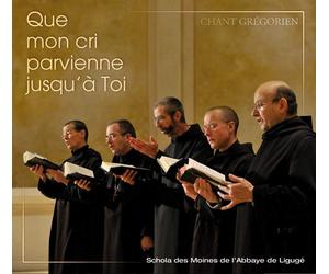 9265569 Audio Cd Abbaye De Liguge - Que Mon Cri Parvienne Jusqu'A Toi