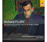 9265569 Audio Cd Richard Flury - Der Magische Spiegel: Ballet In Three Scenes -