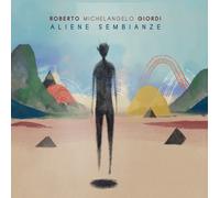 9265569 Audio Cd Roberto Michelangelo Giordi - Aliene Sembianze