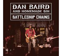 9265570 Audio Cd Dan Baird And Homemade Sin - Battleship Chains (2 Cd+Dvd)