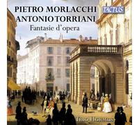 9265571 Audio Cd Pietro Morlacchi / Antonio Torriani - Fantasie D'Opera