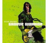 9265572 Audio Cd Dean Brown - Groove Warrior