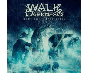 9265574 Audio Cd Walk In Darkness - Gods Don't Take Calls