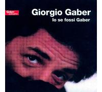 9267851 Audio Cd Giorgio Gaber - Io Se Fossi Gaber