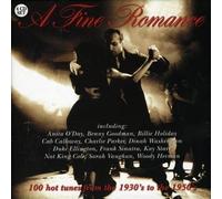 9277888 Audio Cd A Fine Romance: 100 Hot Tunes From The 1930's To The 1950's / V