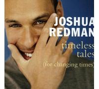 9284671 Audio Cd Joshua Redman - Timeless Tales