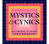 9295677 Audio Cd Boris Bergmann / Caitriona O'leary - Mystics & Cynics