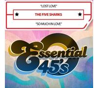 9298606 Audio Cd Five Sharks (The) - Lost Love / So Much In Love