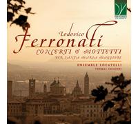9299614 Audio Cd Lodovico Ferronati - Concerti & Mottetti Per Santa Maria Maggio