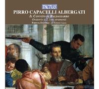 9353461 Audio Cd Pirro Capacelli Albergati - Il Convito Di Baldassarro