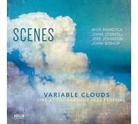9358630 Audio Cd Scenes - Variable Clouds: Live At The Earshot Jazz Festival