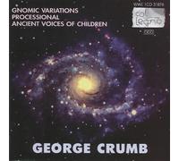 9374346 Audio Cd George Crumb - Gnomic Variations