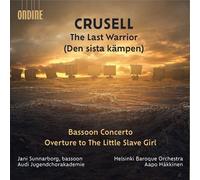 9374347 Audio Cd Bernhard Henrik Crusell - The Last Warrior