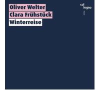 9374353 Audio Cd Oliver Welter / Clara Fruhstuck: Winterreise