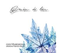 9379954 Audio Cd Coro Musicanova - Ombre Di Luce