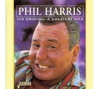 Harris, Phil - His Original & Greatest Hits