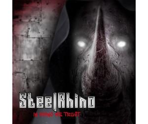 9394983 Audio Cd Steel Rhino - In Rhino We Trust