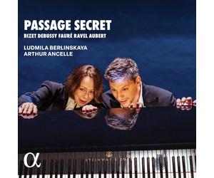 9395849 Audio Cd Arthur Ancelle / Ludmila Berlinskaya: Passage Secret