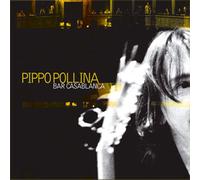 9407427 Audio Cd Pippo Pollina - Bar Casablanca