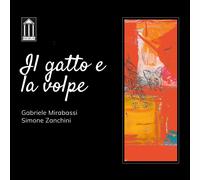 9413392 Audio Cd Mirabassi, Gabriele / Zanchini, Simone - Il Gatto E La Volpe
