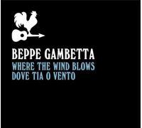 9419196 Audio Cd Beppe Gambetta - Where The Wind Blows (Dove Tia O Vento)