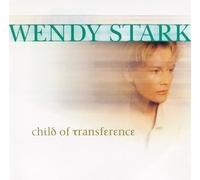 9419196 Audio Cd Wendy Stark - Child Of Transferenc