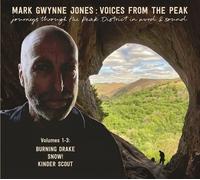 9420433 Audio Cd Mark Gwynne Jones - Journeys Through The Peak District In Word