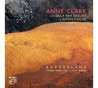 9428722 Audio Cd Anne Clark With Ulla Van Daelen & Justin Ciuche - Borderland (F