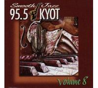 95.5 KYOT - Smooth Jazz - Volume 8
